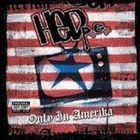 (Hed) Pe - Only in Amerika